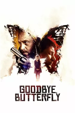 Goodbye, Butterfly