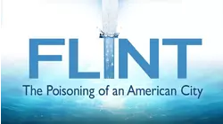 Flint The Poisoning of an American City