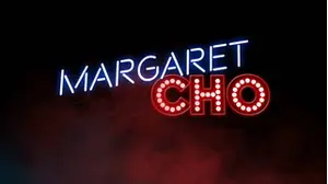 Margaret Cho: Psycho