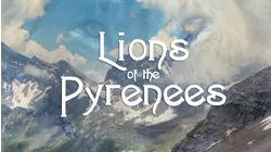 Lions of the Pyrenees