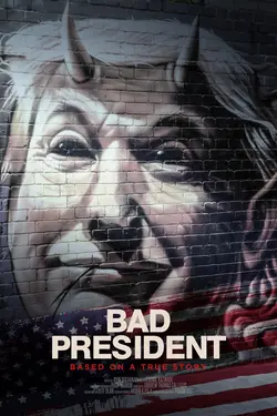 Bad President