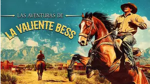 Las Aventuras de la Valiente Bess