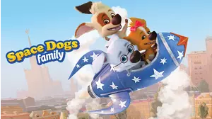 Space Dogs Family Series