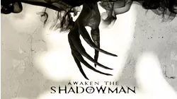 Awaken The Shadowman