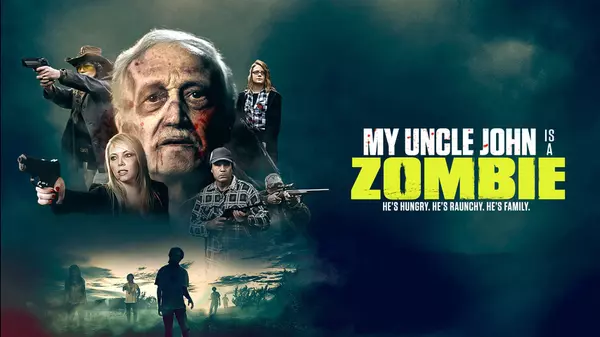 My Uncle John is a Zombie | Xumo Play