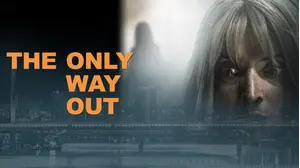 The Only Way Out