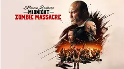 The Manson Brothers Midnight Zombie Massacre