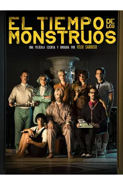 EL TIEMPO DE LOS MONSTRUOS