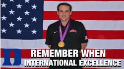 Coach K's International Excellence | Coach K Remember When