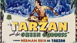 Tarzan And The Green Goddess - Starring Herman Brix as Tarzan