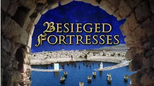 Besieged Fortresses, Battles Of Legend
