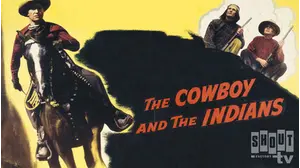 The Cowboy And The Indians