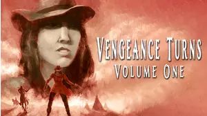 Vengeance Turns Vol. 1