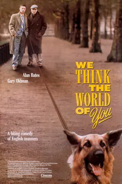 We Think The World Of You