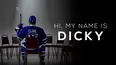 Hi, My Name is Dicky