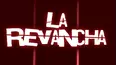 La Revancha