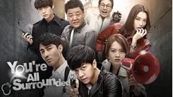 You're All Surrounded