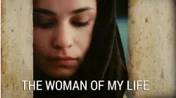 The Woman of My Life