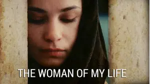 The Woman of My Life