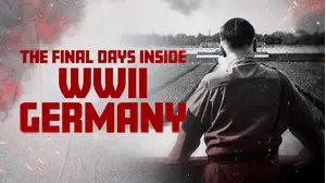 The Final Days Inside WWII Germany