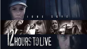 12 Hours to Live (2006)