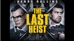 The Last Heist
