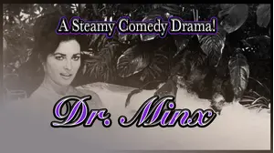 Dr. Minx (1975) A Steamy Comedy Drama!