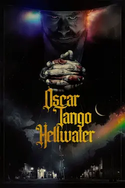Oscar Tango Hellwater