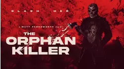 Orphan Killer