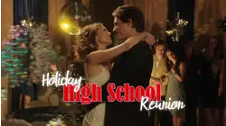 Holiday High School Reunion AKA Christmas Crush