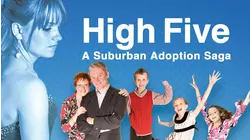 High Five: A Suburban Adoption Saga