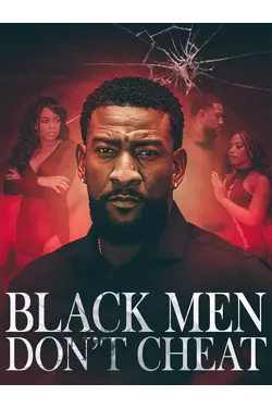 Black Men Don't Cheat