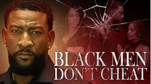 Black Men Don't Cheat