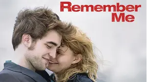 Remember Me (Theatrical Version)