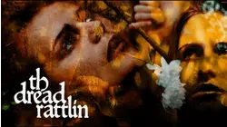 Th'dread Rattlin'