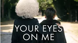 Your Eyes on Me