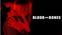 Blood And Bones