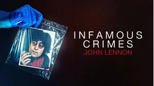 Infamous Crime Scenes: John Lennon