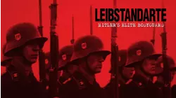 Leibstandarte: Hitler's Elite Bodyguard