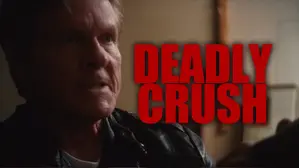 Deadly Crush