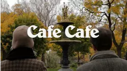 Cafe Cafe