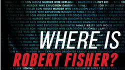 Where Is Robert Fisher?