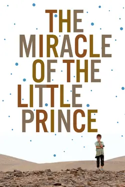 The Miracle of the Little Prince