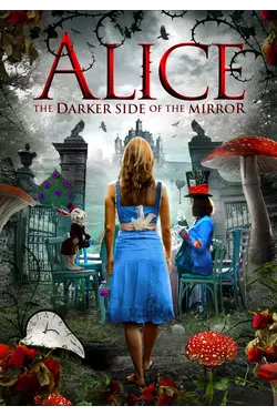 Alice - The Darker Side of the Mirror