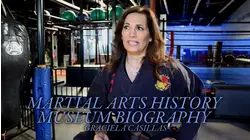 Martial Arts History Museum Biography: Graciela Casillas