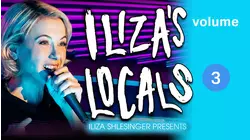 Iliza Shlesinger Presents Iliza's Locals Vol. 3