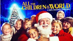 All the Children of the World: A Kid's Christmas Collection