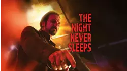 The Night Never Sleeps