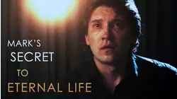Mark Secret To Eternal Life