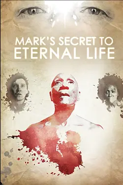 Mark Secret To Eternal Life